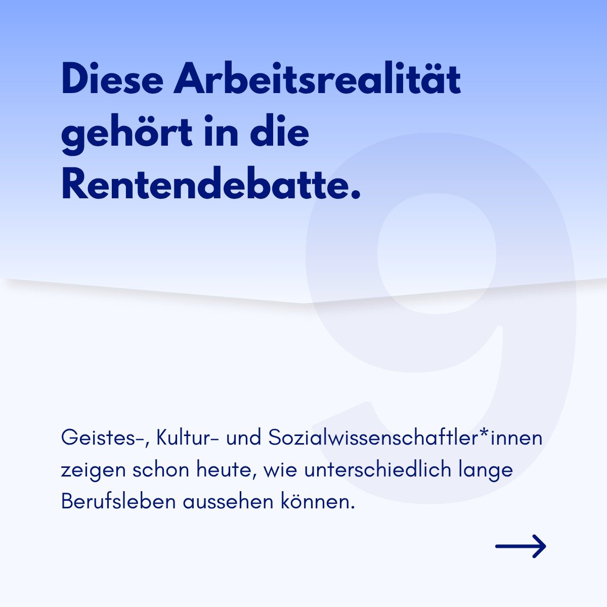 Fragen zur aktuellen Rentendebatte Geistes- und Sozialwissenschaftlerinnen und ihre Arbeitsrealität