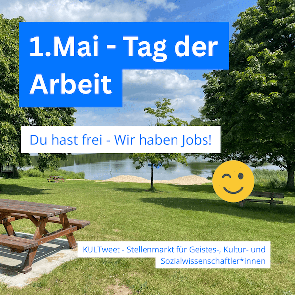 KULTweet | Thementage 1. Mai